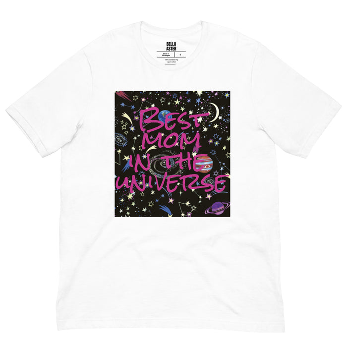 Best Mom In The Universe Shirt