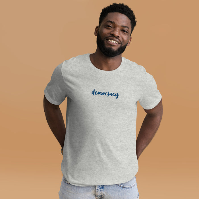democracy Embroidered Unisex T-Shirt