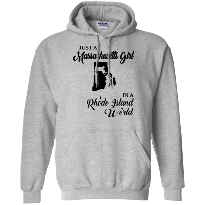 Just A Massachusetts Girl In A Rhode Island World T-shirt - T-shirt Teezalo