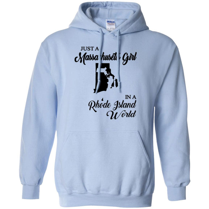 Just A Massachusetts Girl In A Rhode Island World T-shirt - T-shirt Teezalo