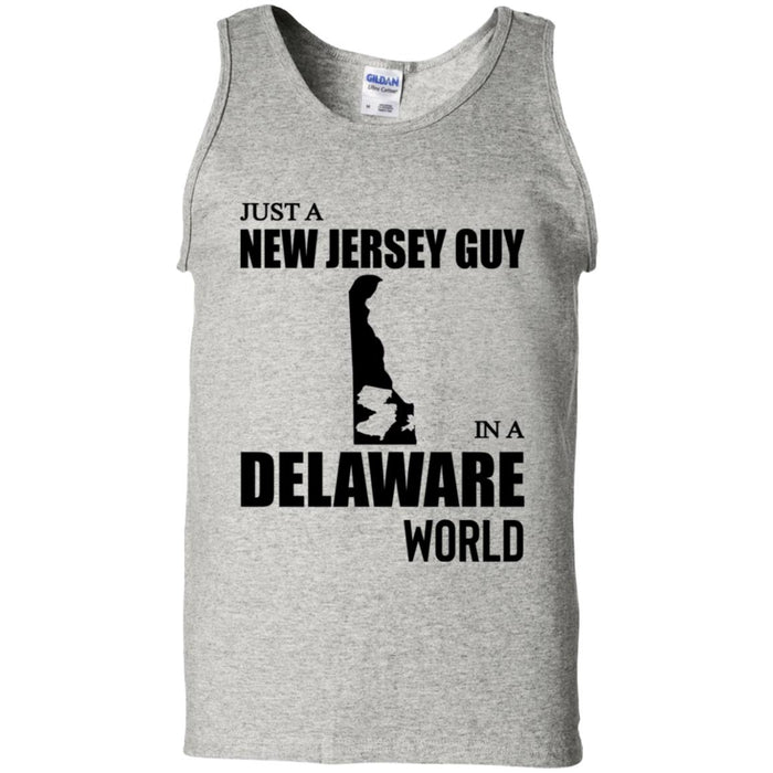 Just A New Jersey Guy In A Delaware World T-Shirt - T-shirt Teezalo
