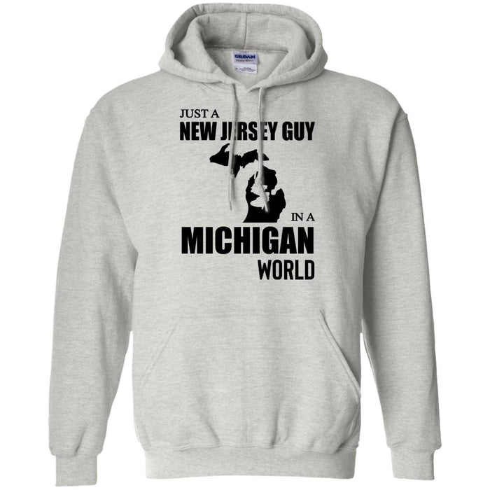 Just A New Jersey Guy In A Michigan World T-Shirt - T-shirt Teezalo