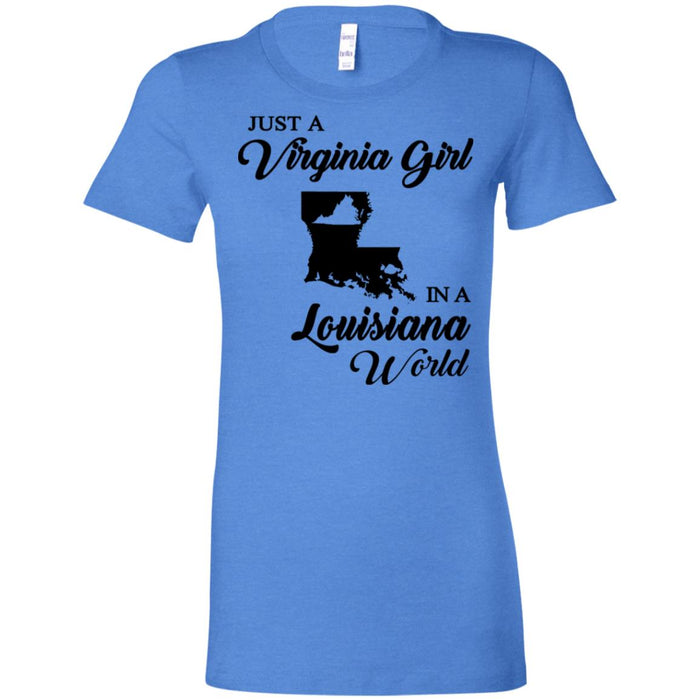 Just A Virginia Girl In A Louisiana World T-Shirt - T-shirt Teezalo