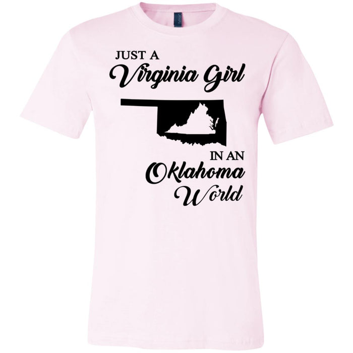 Just A Virginia Girl In An Oklahoma World T-Shirt - T-shirt Teezalo