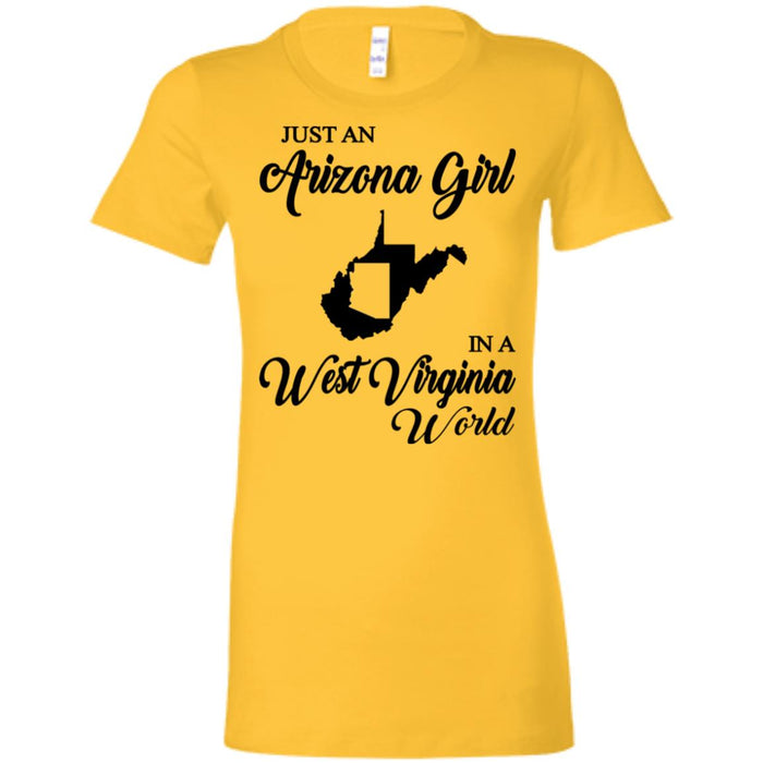 Just An Arizona Girl In A West Virginia World T-Shirt - T-shirt Teezalo