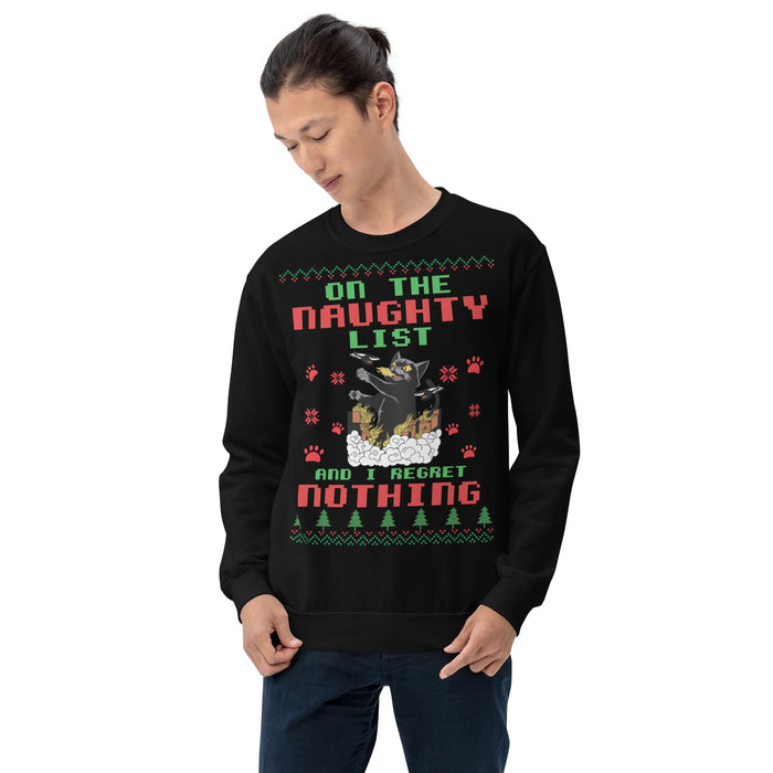 On The Naughty List And I Regret Nothing Unisex Sweatshirt - Bloom Seventy Seven