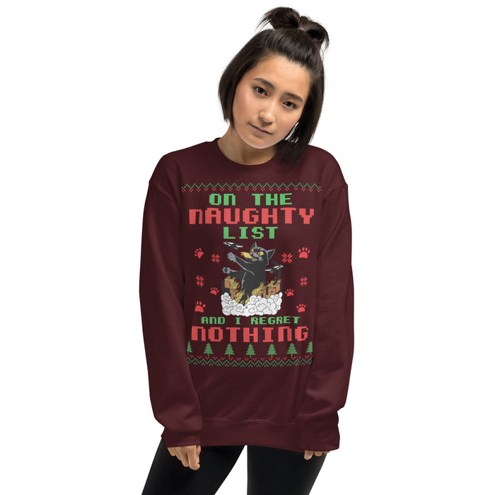 On The Naughty List And I Regret Nothing Unisex Sweatshirt - Bloom Seventy Seven