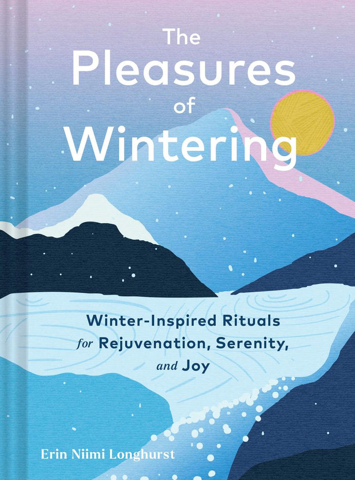 Pleasures of Wintering